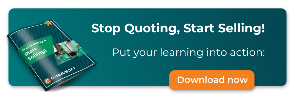 stop quoting, start selling, download the guide now